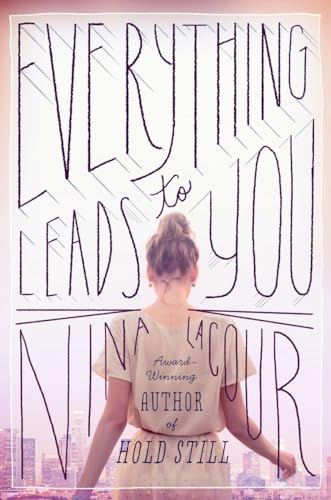 Everything Leads to You