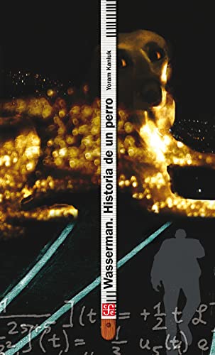 Wasserman. Historia de un perro (A Través del Espejo) (Spanish Edition)