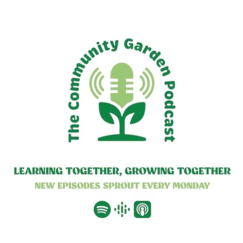 The Community Garden Podcast cover art