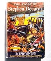 The story of Stephen Decatur; (Signature books) B0006ATRD0 Book Cover
