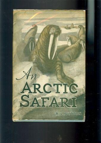 An Arctic Safari B00G08K9ZC Book Cover