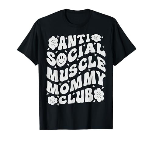 Anti Social Muscle Mommy Club Maglietta