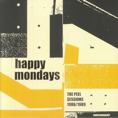 Happy Mondays - The Peel Sessions 1986/1989 - Radio Broadcast