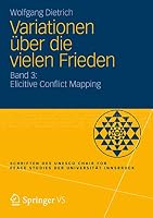 Variationen Uber Die Vielen Frieden: Band 3: Elicitive Conflict Mapping 3658080256 Book Cover