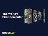 The World's First Computer