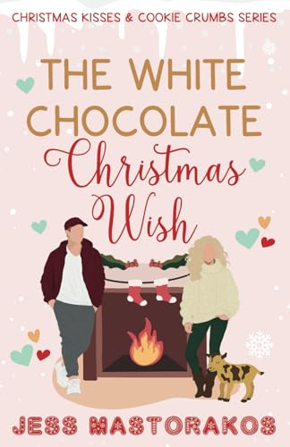 The White Chocolate Christmas Wish: A Charlotte Oaks Sweet Holiday Short Read