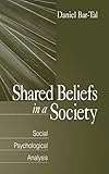 Shared Beliefs in a Society: Social Psychological Analysis