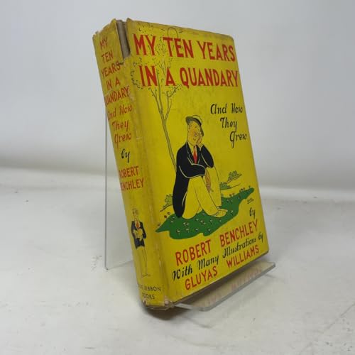 My Ten Years in a Quandary and How They Grew B0006AOSHA Book Cover
