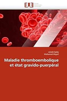 Paperback Maladie Thromboembolique Et État Gravido-Puerpéral [French] Book