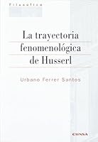 La Trayectoria Fenomenologica de Husserl 8431325097 Book Cover