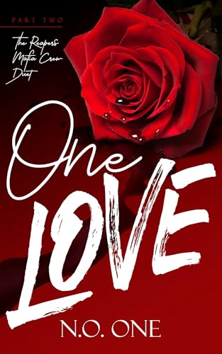 One Love: Dark Mafia Romance (The Reapers Book 2)