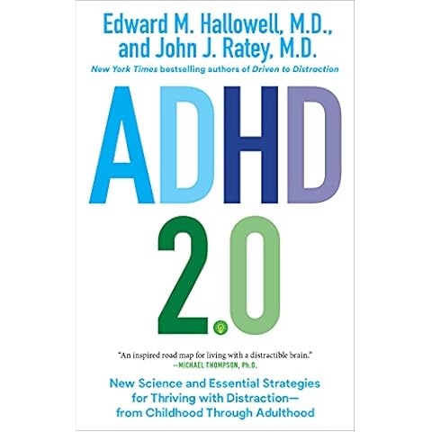 ADHD 2.0: New Science and Essential Strategies for Thriving with Distraction--from Childhood through Adulthood Cover