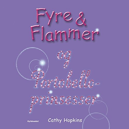 Cover art for Fyre & Flammer og Portobelloprinsesser