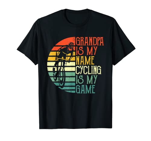 Mens Grandpa Is My Name Ciclismo Is My Game Sport Padre Day Camiseta