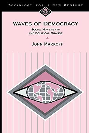 Waves of Democracy: Social Movements and Political Change: 10 book cover