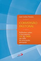 Capa de Conversão Pastoral: Reflexões sobre o documento 100 da CNBB em vista da renovação paroquial (Organização Paroquial)