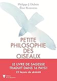 Petite philosophie des oiseaux (Non Fiction) (French Edition)