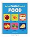 My First Padded Book of Food: Early Learning Padded Board Books for Children
