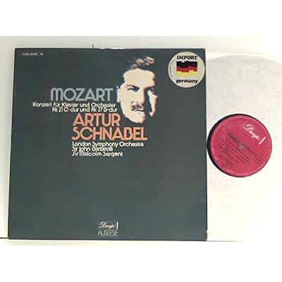 The London Symphony Orchestra, Sir John Barbirolli, Sir Malcolm Sargent &ndash; Konzert F&uuml;r Klavier Und Orchester Nr. 21 C-Dur Und Nr. 27 B-Dur