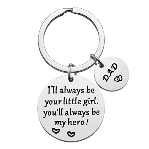 Father's Day Gift, I'll Always Be Your Little Girl, You Will Always Be My Hero, Stainless Steel Keychain Hero Dad Gift from Daughter for Father Christmas Birthday