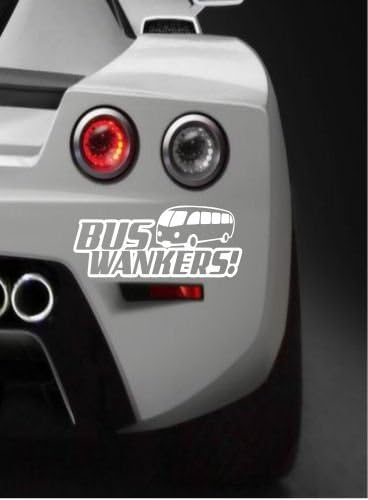 Bus wa#kers, Quality vinyl JDM, EURO, Funny Vinyl car sticker/Decal (White)
