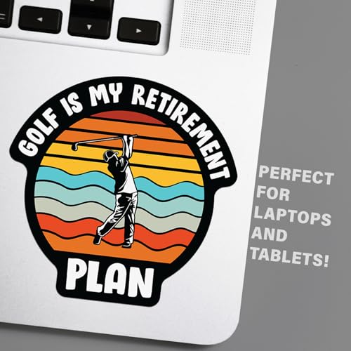 Image of Funny Golf Stickers - 5 Inch Waterproof Vinyl Decals - Choose from 10 Humorous Designs - Perfect for Cars, Golf Carts, Laptops, Windows, Bumpers & More (Retirement Plan)
