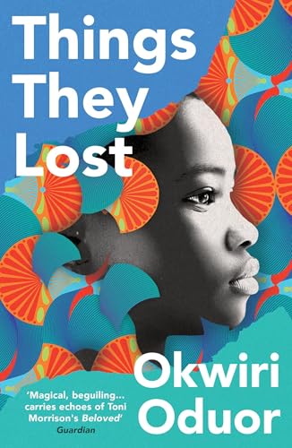 Things They Lost: Longlisted For The 2023 Dylan Thomas Prize