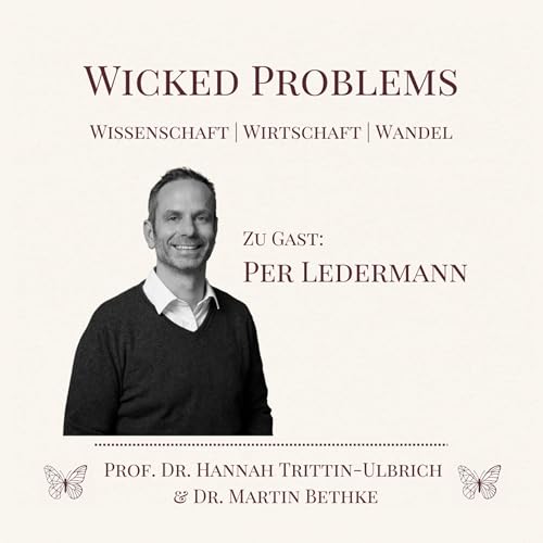 Von for-profit zu profit-for: Warum regeneratives Wirtschaften &ouml;konomisches Risikomanagement ist - mit Per Ledermann