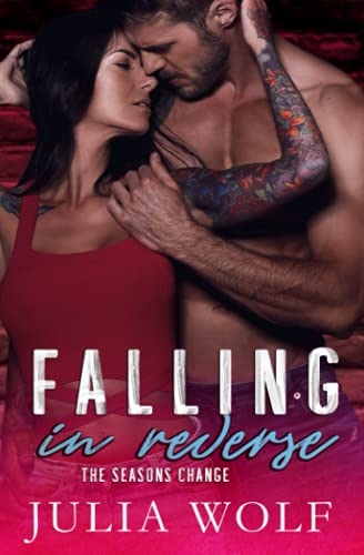 Falling in Reverse: A Rock Star Romance (The Seasons Change)