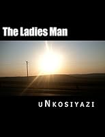 The Ladies Man 0986976482 Book Cover