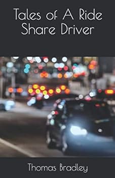 Paperback Tales of A Ride Share Driver Book