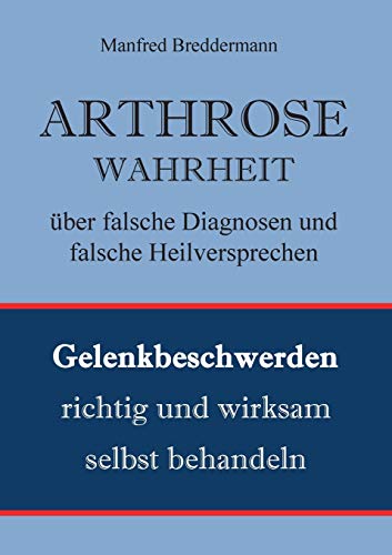 Preisvergleich Produktbild Arthrose: Gelenkbeschwerden richtig und wirksam behandeln
