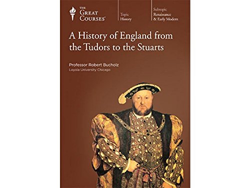 A History of England from the Tudors to the Stuarts