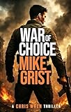  War of Choice (Chris Wren Thrillers Book 9) (English Edition)