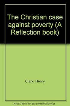 Mass Market Paperback The Christian case against poverty (A Reflection book) Book