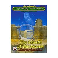 The Mouth of the Marsh (Gary Gygax's Lejendary Adventure Role Playing System) 1930377169 Book Cover