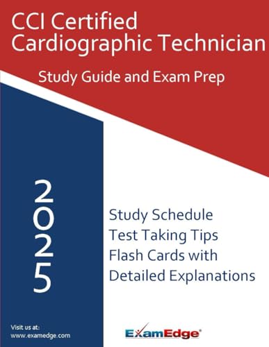 CCI Certified Cardiographic Technician (CCT) Study Guide 2025-2026: Complete Certification Exam Prep with Practice Questions, Study Strategies, and 15% Off Exam Edge Practice Tests cover