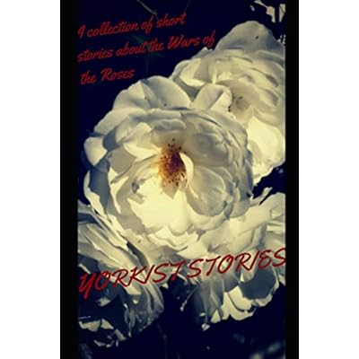 Yorkist Stories