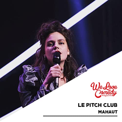Le Pitch Club de Mahaut
