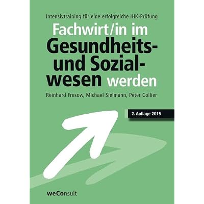 Gepr&uuml;fter Fachwirt im Gesundheits- und Sozialwesen werden