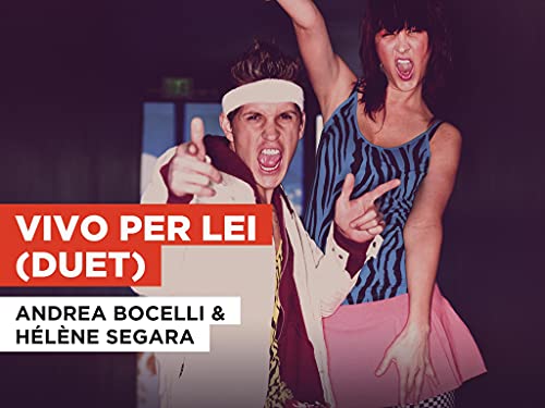 Vivo per lei (Duet) in the Style of Andrea Bocelli & Hélène Segara