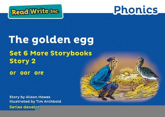 Read Write Inc. Phonics: Blue Set 6A Storybook 2 The golden egg (Read ...