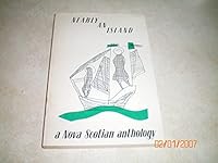 Nearly an island: A Nova Scotian anthology 0919948642 Book Cover