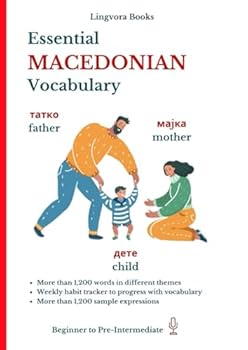 Paperback Essential Macedonian Vocabulary: Learn the words and reading for confident communication. (Macedonian Language Course - Thematic Vocabulary, Real-Life Conversations) Book