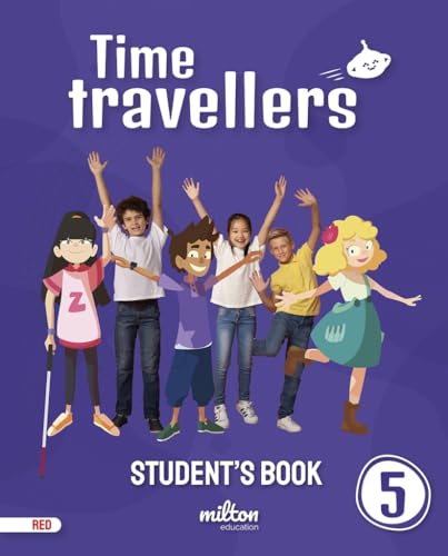 Time Travellers 5 Red Student's Book English 5 Primaria