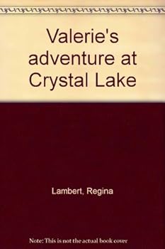 Paperback Valerie's adventure at Crystal Lake Book