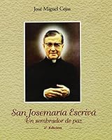 San José María Escrivá: Un sembrador de paz (Joya) 8472397467 Book Cover