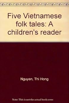 Unknown Binding Five Vietnamese folk tales: A children's reader Book