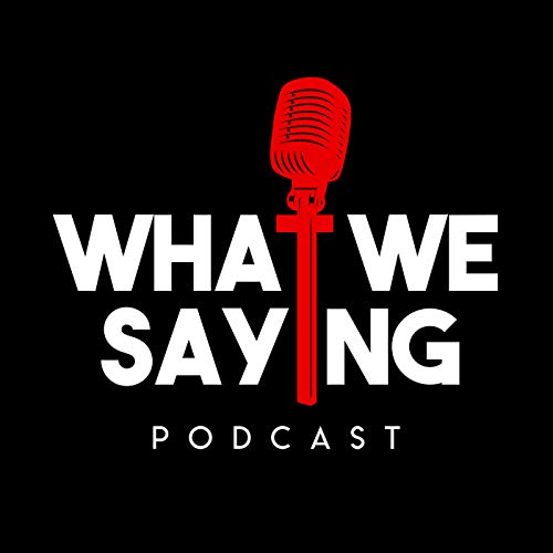 What We Saying cover art