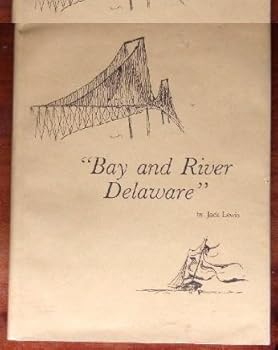 Hardcover Bay and River Delaware (SIGNED LIMITED EDITION) Book